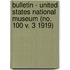 Bulletin - United States National Museum (No. 100 V. 3 1919)