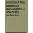 Bulletin of the American Association of University Professor