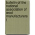 Bulletin of the National Association of Wool Manufacturers (