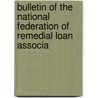Bulletin of the National Federation of Remedial Loan Associa door National Federation of Associations