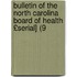 Bulletin of the North Carolina Board of Health £Serial] (9