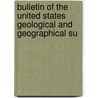 Bulletin of the United States Geological and Geographical Su door Geological And Territories