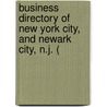 Business Directory of New York City, and Newark City, N.J. ( door General Books