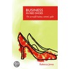 Business In Red Shoes - The Successful Business Womans Guide door Rebecca Jones