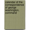 Calendar of the Correspondence of George Washington, Command door Library Of Congress Map Division