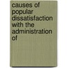 Causes of Popular Dissatisfaction with the Administration of by United States. Congress. Rights