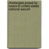 Challenges Posed by Russia to United States National Securit door United States Congress Security