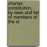 Charter, Constitution, By-Laws and List of Members of the St door Saint Nicholas York