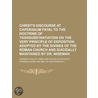 Christ's Discourse at Capernaum Fatal to the Doctrine of Tra by George Stanley Faber