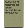 Collection of Readings on Recent Constitutional Revision Act door Montana. Constitutional Commission