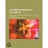 Colorado Reports (Volume 36); Cases Argued and Determined in