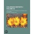Colorado Reports (Volume 42); Cases Argued and Determined in