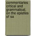 Commentaries Critical and Grammatical, on the Epistles of Sa