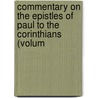 Commentary on the Epistles of Paul to the Corinthians (Volum door Gustav Billroth