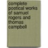 Complete Poetical Works of Samuel Rogers and Thomas Campbell