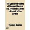 Complete Works of Thomas Manton, D.D. (Volume 5); With a Mem by Thomas Manton