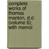Complete Works of Thomas Manton, D.D. (Volume 6); With Memoi