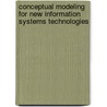 Conceptual Modeling for New Information Systems Technologies by Ulrich C. Riehm