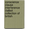 Conscience Clause Interference (Talbot Collection of British by Charles Abbot Stevens
