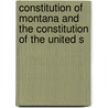 Constitution of Montana and the Constitution of the United S door Montana