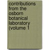Contributions from the Osborn Botanical Laboratory (Volume 1 by Osborn Botanical Laboratory