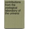 Contributions from the Zoological Laboratory of the Universi door University Of Pennsylvania Laboratory