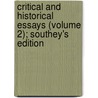Critical and Historical Essays (Volume 2); Southey's Edition door Baron Thomas Babington Macaulay Macaulay