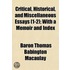 Critical, Historical, and Miscellaneous Essays (1-2); With a
