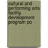 Cultural and Performing Arts Facility Development Program Po