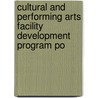Cultural and Performing Arts Facility Development Program Po door Boston Redevelopment Authority
