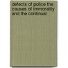 Defects of Police the Causes of Immorality and the Continual door Jonas Hanway