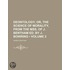 Deontology (Volume 2); Or, the Science of Morality, from the