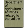 Department of Agriculture's Activities Related to the Yellow by United States. Congress. Nutrition