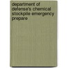 Department of Defense's Chemical Stockpile Emergency Prepare door United States. Congress. House.