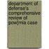 Department Of Defense's Comprehensive Review Of Pow]mia Case