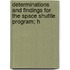 Determinations and Findings for the Space Shuttle Program; H