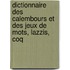 Dictionnaire Des Calembours Et Des Jeux de Mots, Lazzis, Coq