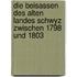 Die Beisassen des Alten Landes Schwyz zwischen 1798 und 1803