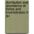 Distribution and Abundance of Fishes and Invertebrates in Gu
