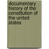 Documentary History of the Constitution of the United States