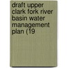 Draft Upper Clark Fork River Basin Water Management Plan (19 door Upper Clark Fork River Committee