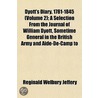 Dyott's Diary, 1781-1845 (Volume 2); A Selection from the Jo by Reginald Welbury Jeffery