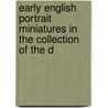 Early English Portrait Miniatures in the Collection of the D by John Charles Buccleuch