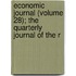 Economic Journal (Volume 28); The Quarterly Journal of the R