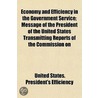 Economy and Efficiency in the Government Service; Message of by United States. Efficiency