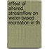 Effect of Altered Streamflow on Water-Based Recreation in th
