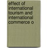 Effect of International Tourism and International Commerce o by States Congress House United States Congress House