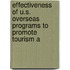 Effectiveness of U.S. Overseas Programs to Promote Tourism a
