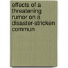 Effects of a Threatening Rumor on a Disaster-Stricken Commun door Elliott R. Danzig