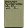 Employment Non-Discrimination Act of 1994; Hearing of the Co door United States. Resources